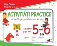 Activitati practice cu Rita-Gargarita si Greierasul Albastru, pentru grupa mare 5-6 ani