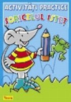 Activitati practice soricelul istet