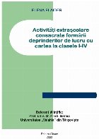 Activităţi extraşcolare consacrate formării deprinderilor