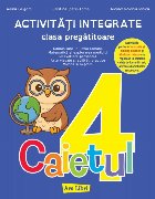 Activităţi integrate - clasa pregătitoare - Caietul 4 (Set of:Activităţi integrate - clasa pregătitoareC