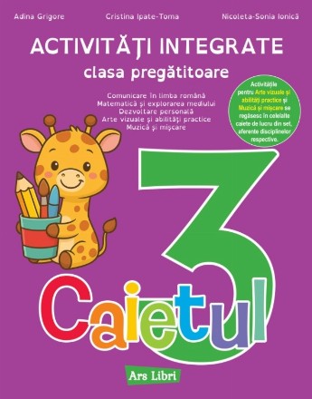 Activităţi integrate - clasa pregătitoare - Caietul 3 (Set of:Activităţi integrate - clasa pregătitoareCaietul 3)