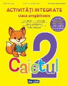 Activităţi integrate - clasa pregătitoare - Caietul 2 (Set of:Activităţi integrate - clasa pregătitoareC