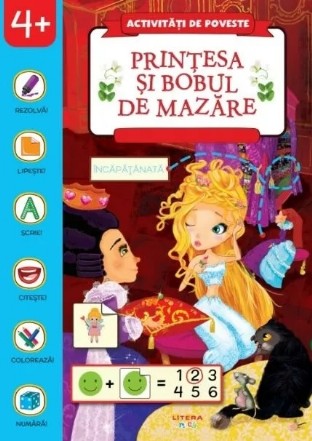 Activităţi ca-n poveşti : Prinţesa şi bobul de mazăre