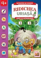 Activităţi ca-n poveşti : Ridichea uriaşă Activităţi ca-n poveşti : Ridichea uriaşă