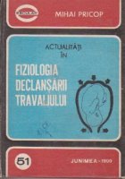 Actualitati in fiziologia declansarii travaliului