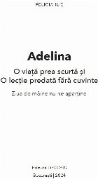Adelina viaţă prea scurtă şi