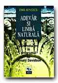 ADEVAR SI LIMBA NATURALA. O INTRODUCERE IN PROGRAMUL LUI DONALD DAVIDSON
