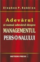 Adevarul numai adevarul despre managementul