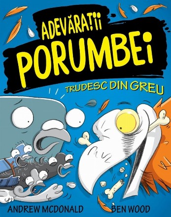 Adevăraţii porumbei trudesc din greu