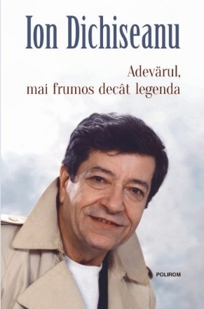 Adevărul, mai frumos decît legenda