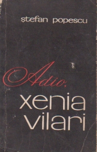 Adio, Xenia Vilari