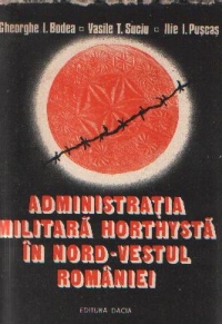 Administratia militara horthysta in nord-vestul Romaniei. Septembrie-Noiembrie 1940