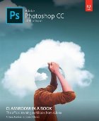 Adobe Photoshop CC Classroom in a Book