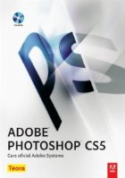 Adobe Photoshop CS5 Curs oficial