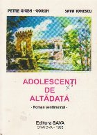 Adolescenti de altadata (roman sentimental)