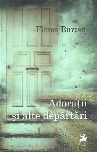 Adoratii si alte departari