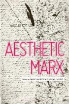 Aesthetic Marx