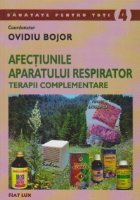 AFECTIUNILE APARATULUI RESPIRATOR TERAPII COMPLEMENTARE