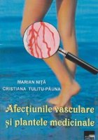 Afectiunile vasculare plantele medicinale