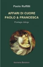 Affari di cuore / Paolo & Francesca. Florilegiu bilingv