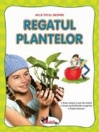 Afla totul despre Regatul plantelor