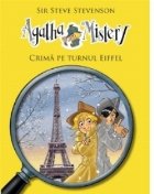 Agatha Mystery - Crima pe Turnul Eiffel (Vol 5)