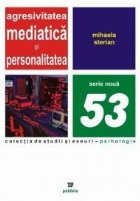 Agresivitatea mediatica si personalitatea