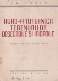 Agro-fitotehnica terenurilor desecabile si irigabile (traducere din limba rusa)