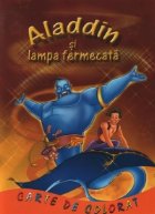 Aladin si Lampa Fermecata - Carte de colorat