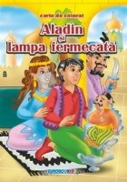Aladin si lampa fermecata - Carte de colorat + poveste (format B5)