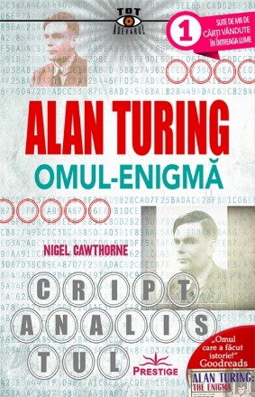 Alan Turing. Omul-Enigma