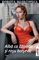 Alba ca zăpada şi roşu bolşevic