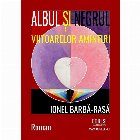 Albul negrul viitoarelor amintiri Roman