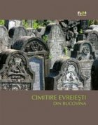 coperta Albumul  Cimitire Evreiesti din Bucovina (limba ucraineana)