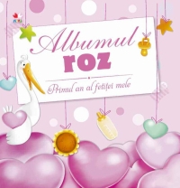 Albumul roz . Primul an al fetitei mele