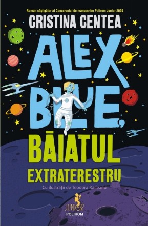 Alex Blue, băiatul extraterestru