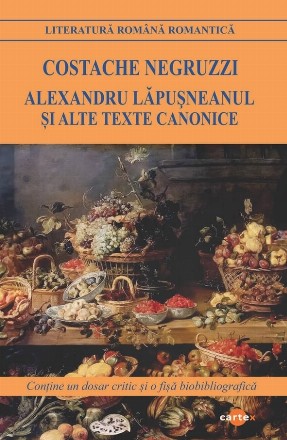 Alexandru Lăpuşneanul şi alte texte canonice