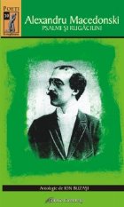 Alexandru Macedonski. Psalmi si rugaciuni