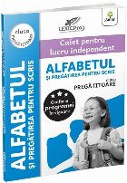 Alfabetul şi pregătirea pentru scris : clasa pregătitoare