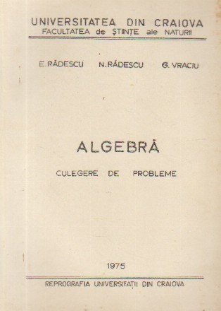 Algebra - Culegere de probleme (Radescu...)
