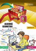 ALGEBRA, GEOMETRIE, clasa a VIII-a, partea a II-a 2010-2011