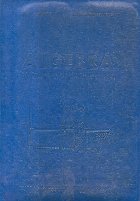Algebra - Manual pentru clasa a X-a reala liceu si anul II licee de specialitate