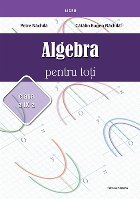 Algebra pentru toţi : clasa a IX-a