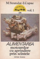 Alimentarea motoarelor cu aprindere prin scinteie, Volumele I si II