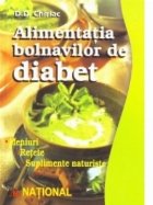 Alimentatia bolnavilor de diabet (meniuri, retete, suplimente naturiste)