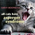 All Cats Have Asperger Syndrome