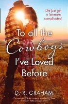 To All the Cowboys I\'ve Loved Before
