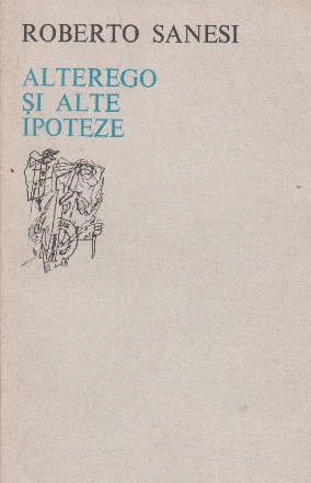 Alterego si alte ipoteze