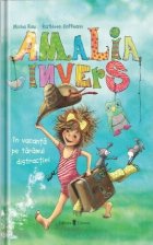 Amalia Invers vacanta taramul distractiei