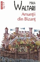 Amanții din Bizanț (ediție de buzunar)